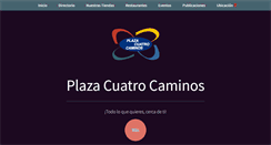 Desktop Screenshot of plazacuatrocaminos.com.mx